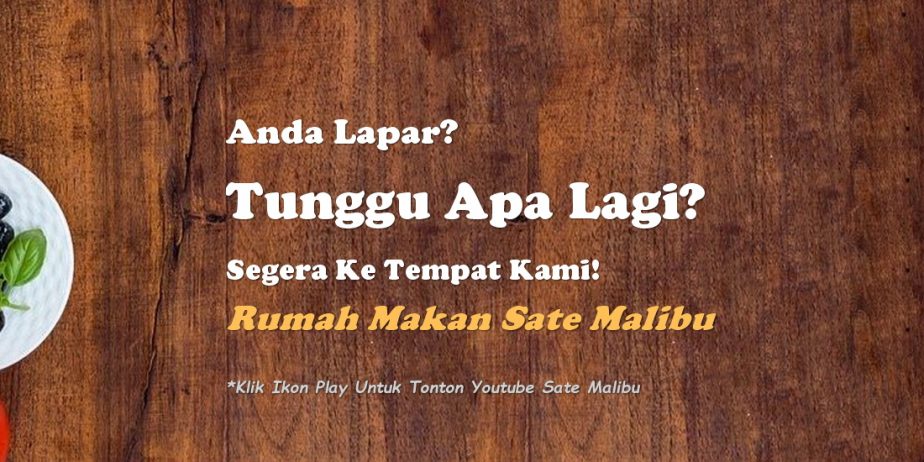 Sate Malibu